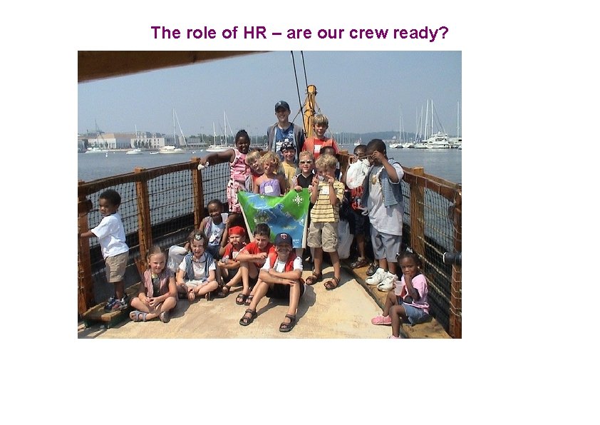 The role of HR – are our crew ready? 