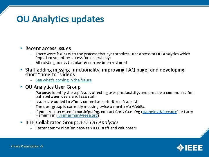 OU Analytics updates ▸ Recent access issues - There were issues with the process