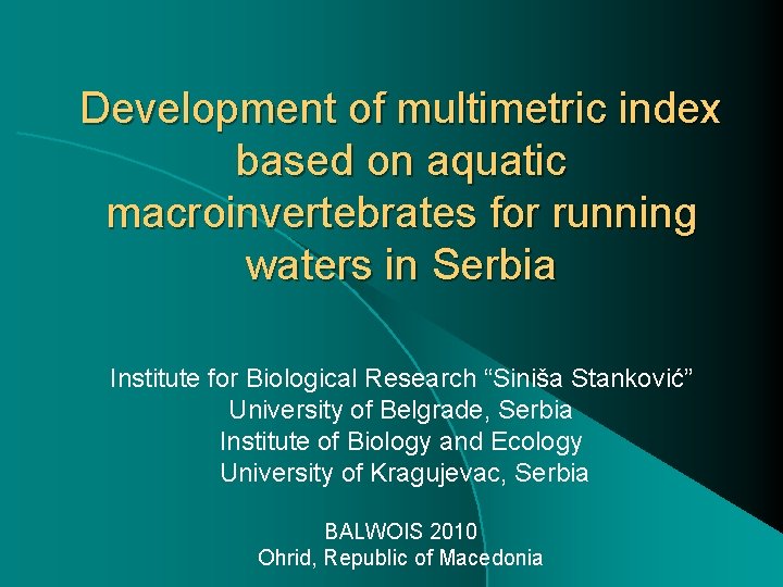 Development of multimetric index based on aquatic macroinvertebrates for running waters in Serbia Institute