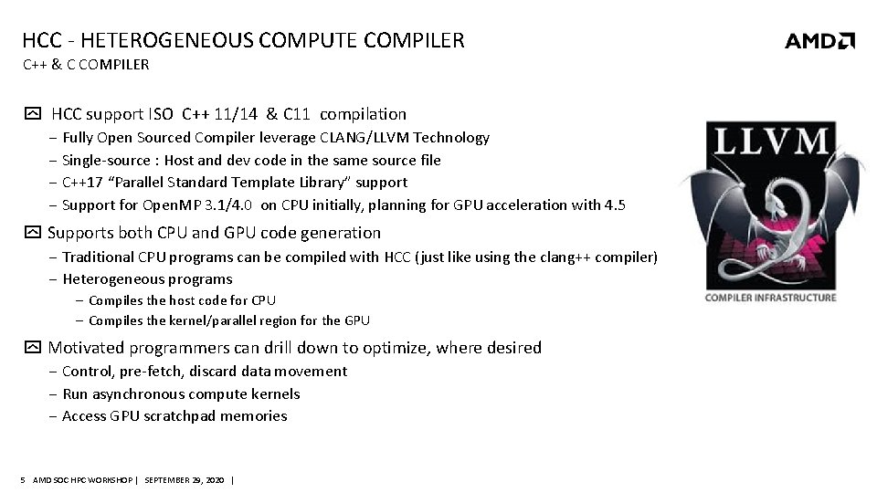 HCC - HETEROGENEOUS COMPUTE COMPILER C++ & C COMPILER HCC support ISO C++ 11/14