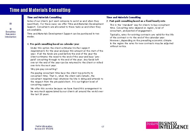 Time and Materials Consulting IBI BI Consulting Companies Introduction Time and Materials Consulting Some