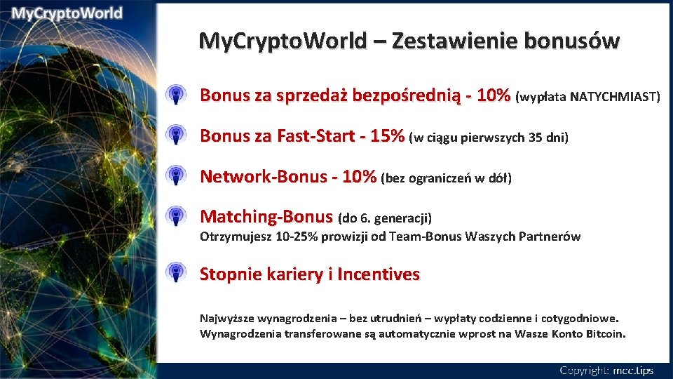 My. Crypto. World – Zestawienie bonusów Bonus za sprzedaż bezpośrednią - 10% (wypłata NATYCHMIAST)