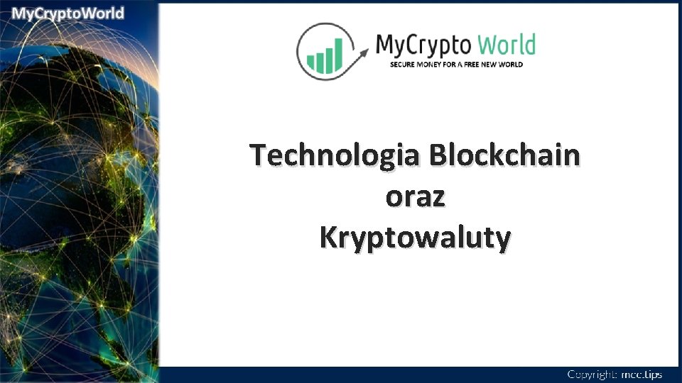 Technologia Blockchain oraz Kryptowaluty 