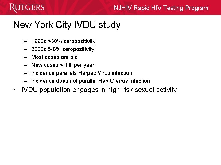 NJHIV Rapid HIV Testing Program New York City IVDU study – – – 1990