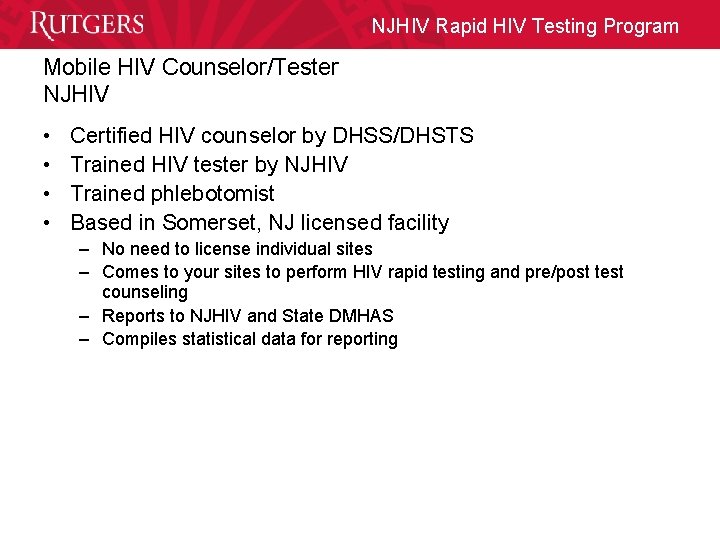 NJHIV Rapid HIV Testing Program Mobile HIV Counselor/Tester NJHIV • • Certified HIV counselor