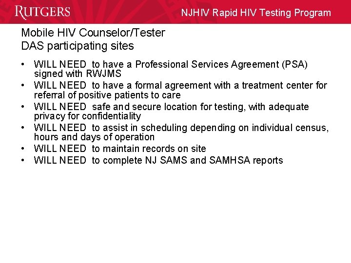 NJHIV Rapid HIV Testing Program Mobile HIV Counselor/Tester DAS participating sites • WILL NEED