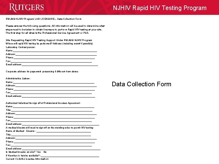 NJHIV Rapid HIV Testing Program RWJMS/ NJHIV Program LAB LICENSURE – Data Collection Form