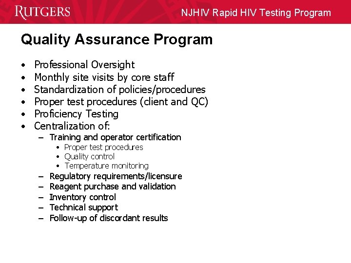 NJHIV Rapid HIV Testing Program Quality Assurance Program • • • Professional Oversight Monthly