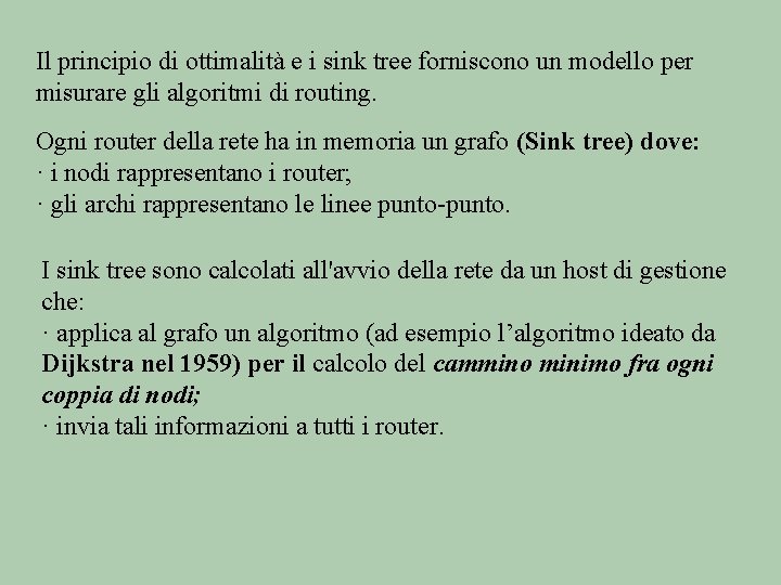 Algoritmi di routing statici pag 72 Ud A