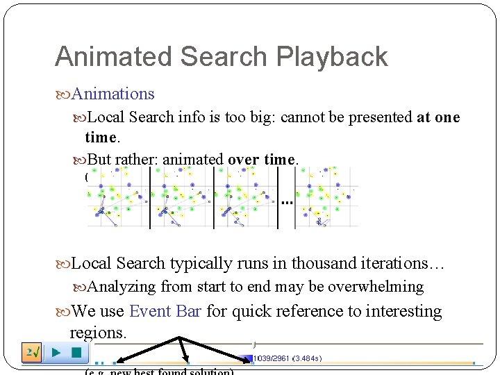 Animated Search Playback Animations Local Search info is too big: cannot be presented at Animated Search Playback Animations Local Search info is too big: cannot be presented at
