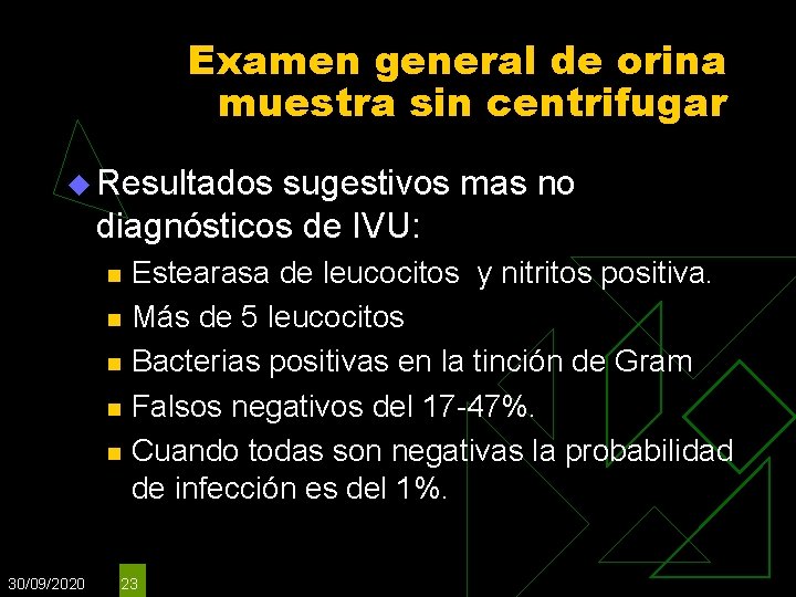 Examen general de orina muestra sin centrifugar u Resultados sugestivos mas no diagnósticos de Examen general de orina muestra sin centrifugar u Resultados sugestivos mas no diagnósticos de