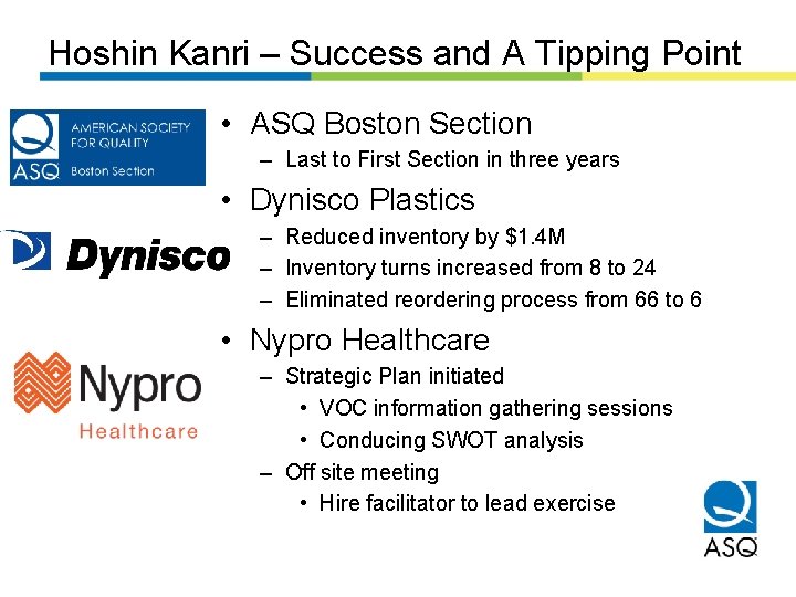 Hoshin Kanri – Success and A Tipping Point • ASQ Boston Section – Last