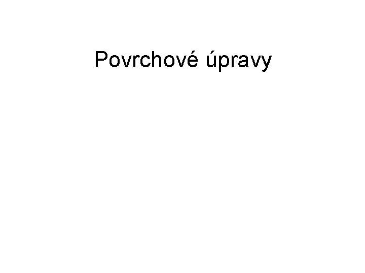 Povrchové úpravy 