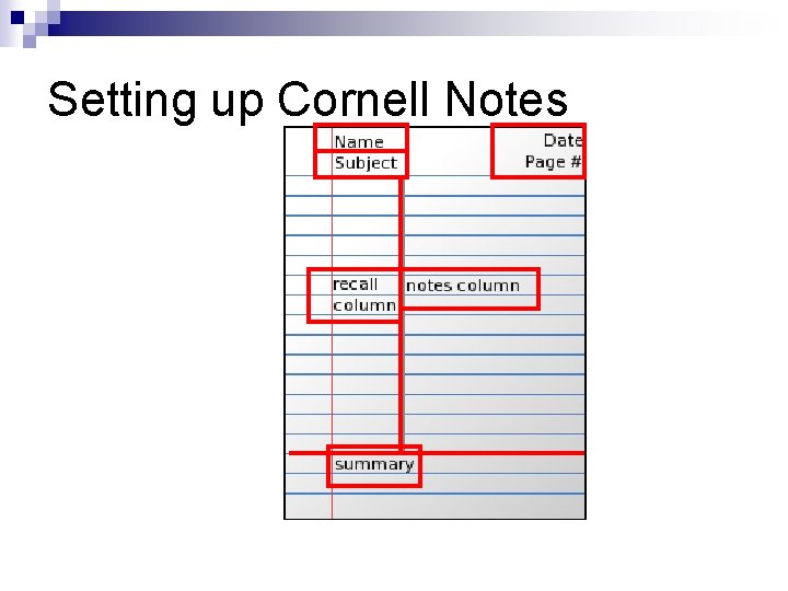 Setting up Cornell Notes 