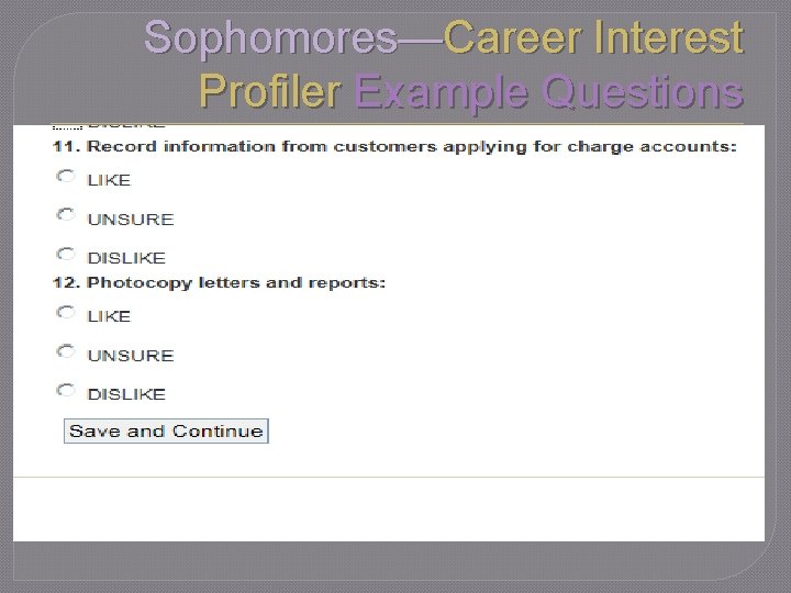 Sophomores—Career Interest Profiler Example Questions 