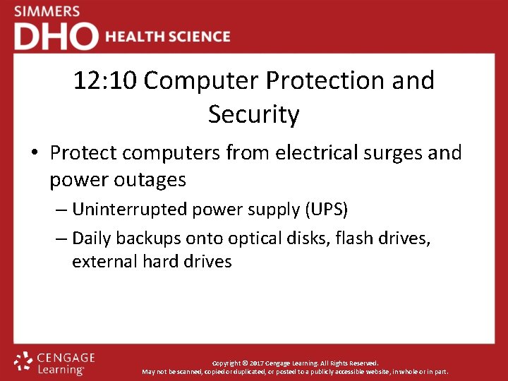 12: 10 Computer Protection and Security • Protect computers from electrical surges and power