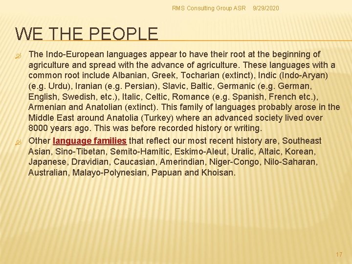 RMS Consulting Group ASR 9/29/2020 WE THE PEOPLE The Indo-European languages appear to have