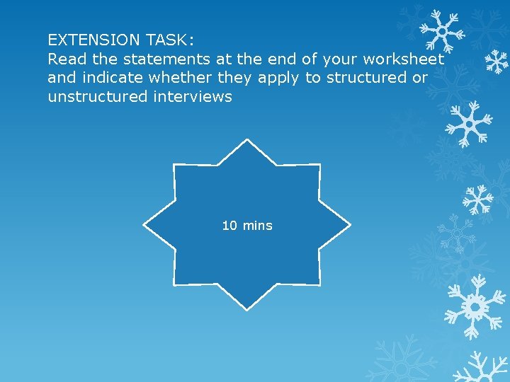 EXTENSION TASK: Read the statements at the end of your worksheet and indicate whether