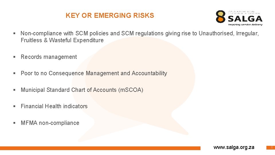 KEY OR EMERGING RISKS § Non-compliance with SCM policies and SCM regulations giving rise