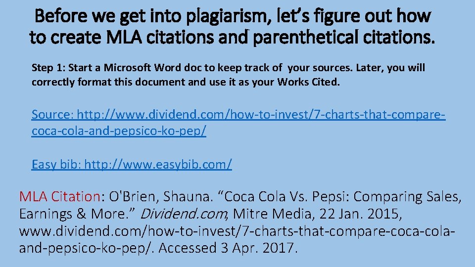 Before we get into plagiarism, let’s figure out how to create MLA citations and