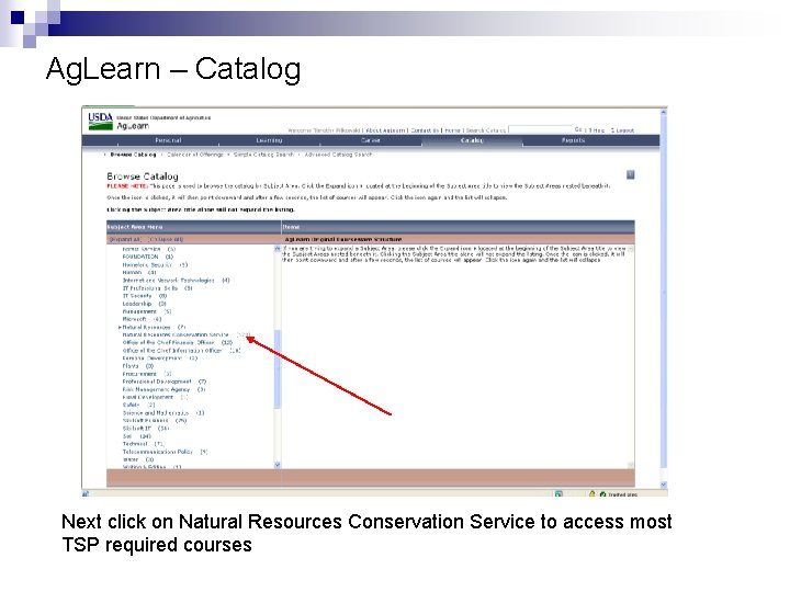 Ag. Learn – Catalog Next click on Natural Resources Conservation Service to access most