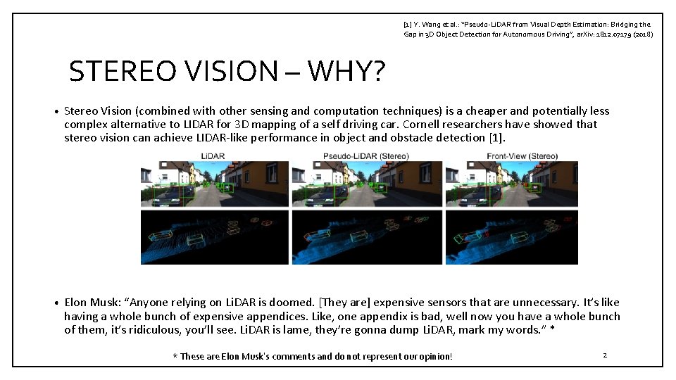 [1] Y. Wang et al. : “Pseudo-Li. DAR from Visual Depth Estimation: Bridging the