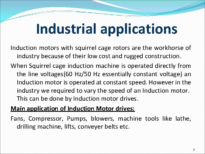 Speed control of squirrel cage induction machine using