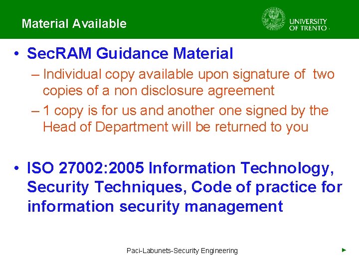 Material Available • Sec. RAM Guidance Material – Individual copy available upon signature of