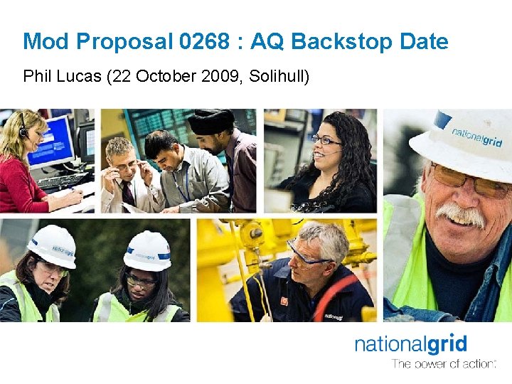Mod Proposal 0268 : AQ Backstop Date Phil Lucas (22 October 2009, Solihull) 