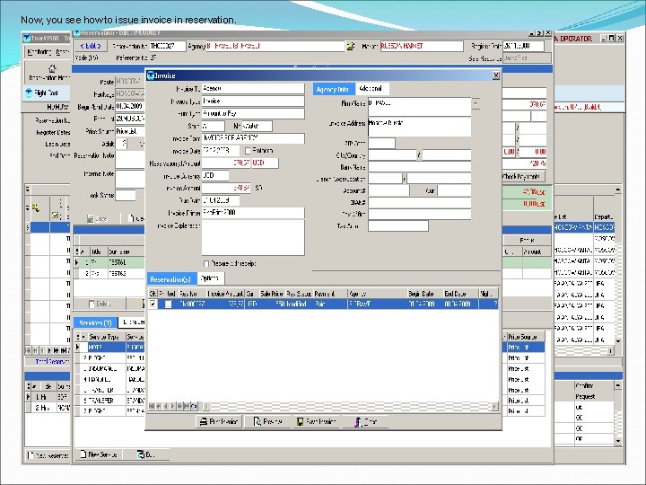 Now, you see how to issue invoice in reservation. 