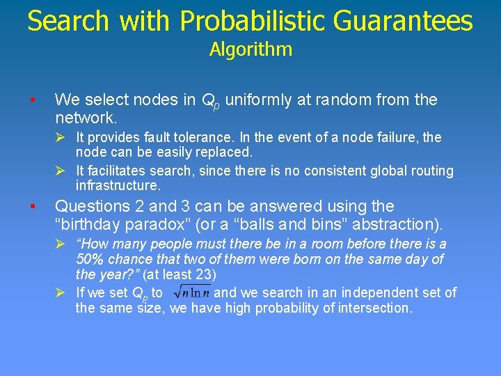 Search with Probabilistic Guarantees Algorithm • We select nodes in Qp uniformly at random