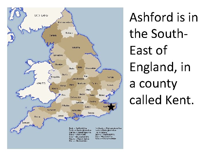 Ashford is in the South. East of England, in a county called Kent. 