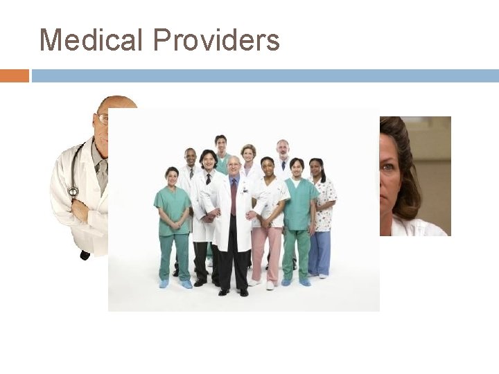 Medical Providers VS. 