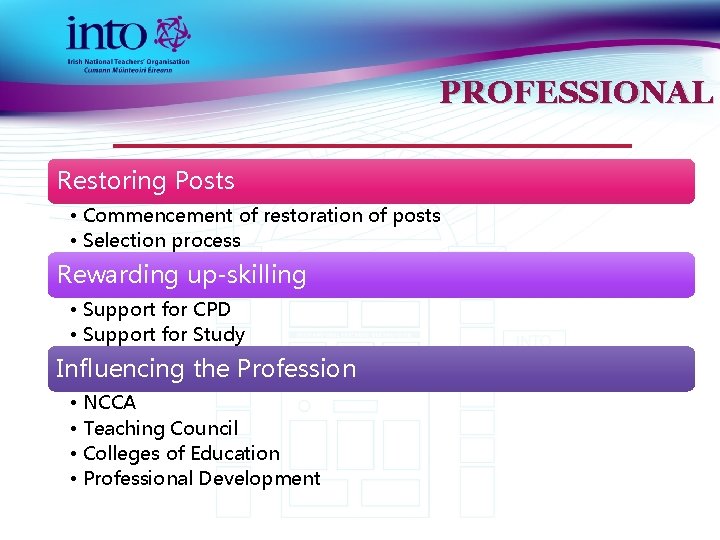 PROFESSIONAL Restoring Posts • Commencement of restoration of posts • Selection process Rewarding up-skilling