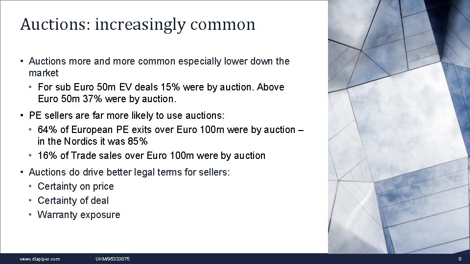 Auctions: increasingly common • Auctions more and more common especially lower down the market