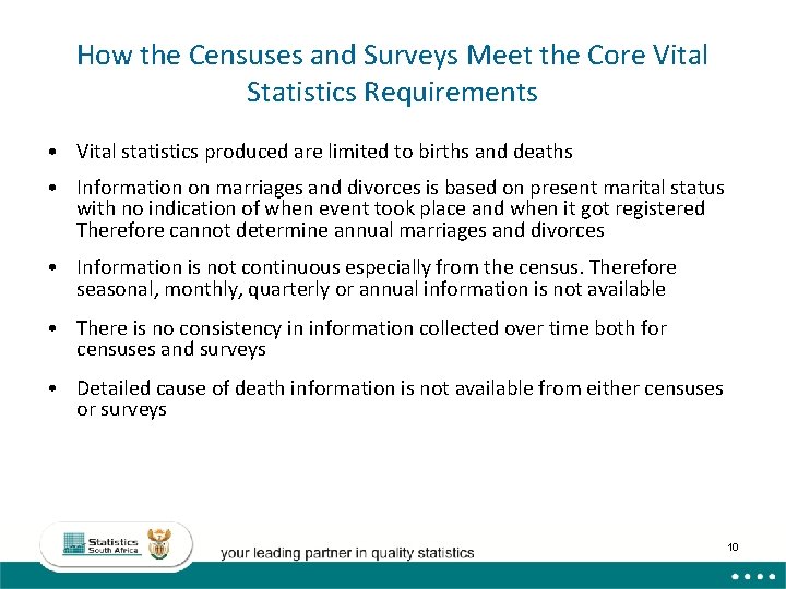 How the Censuses and Surveys Meet the Core Vital Statistics Requirements • Vital statistics