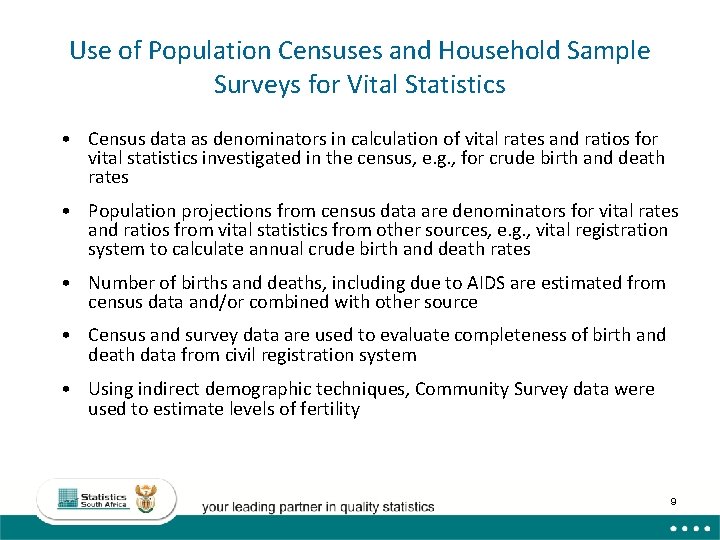 Use of Population Censuses and Household Sample Surveys for Vital Statistics • Census data