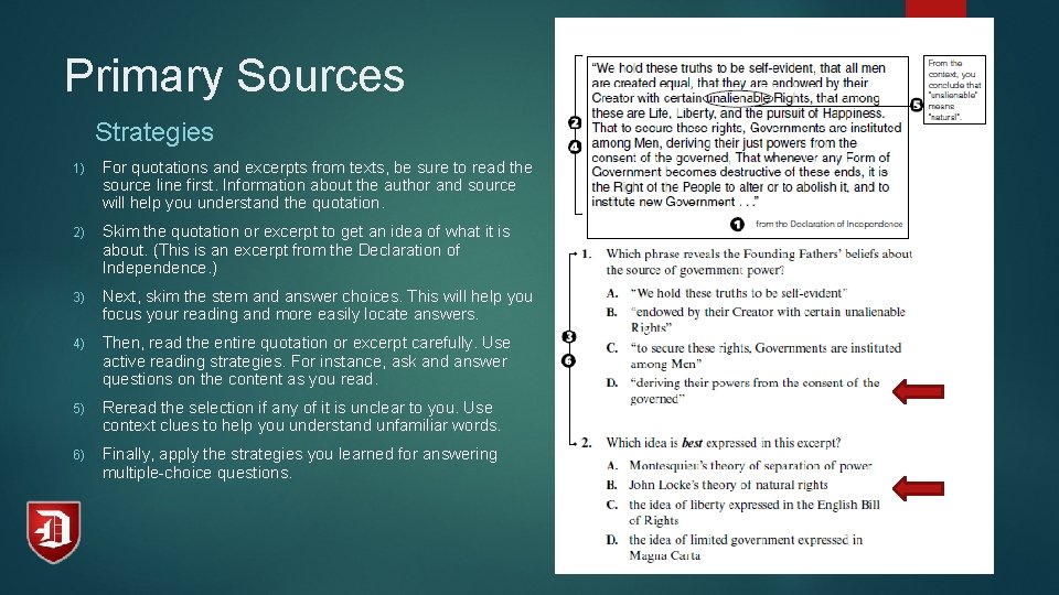 Primary Sources Strategies 1) For quotations and excerpts from texts, be sure to read
