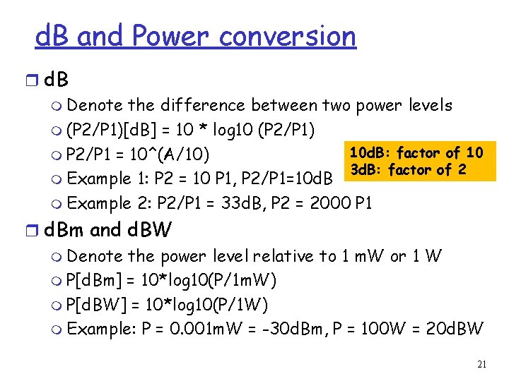 d. B and Power conversion r d. B m Denote the difference between two d. B and Power conversion r d. B m Denote the difference between two