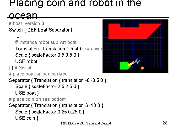 Placing coin and robot in the ocean # boat, version 3 Switch { DEF