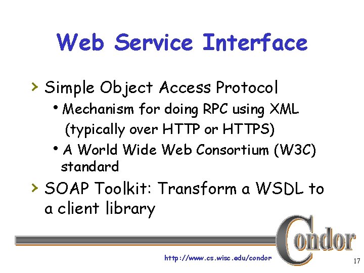 Web Service Interface › Simple Object Access Protocol h. Mechanism for doing RPC using