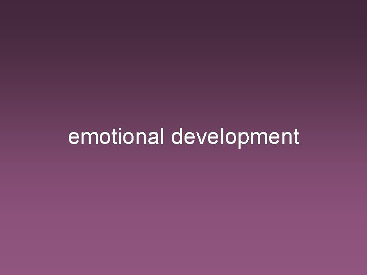 emotional development 