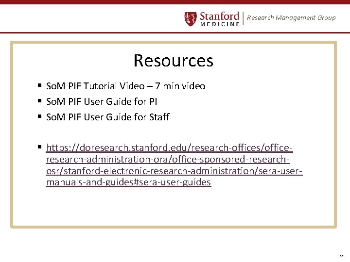 Research Management Group Resources § So. M PIF Tutorial Video – 7 min video Research Management Group Resources § So. M PIF Tutorial Video – 7 min video