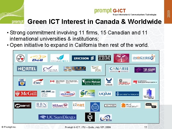 Green Information & Communications Technologies Green ICT Interest in Canada & Worldwide • Strong