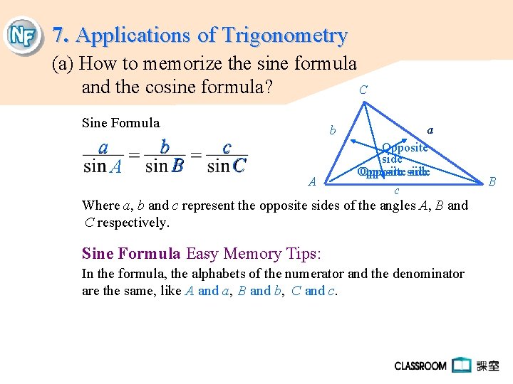 7. Applications of Trigonometry (a) How to memorize the sine formula and the cosine