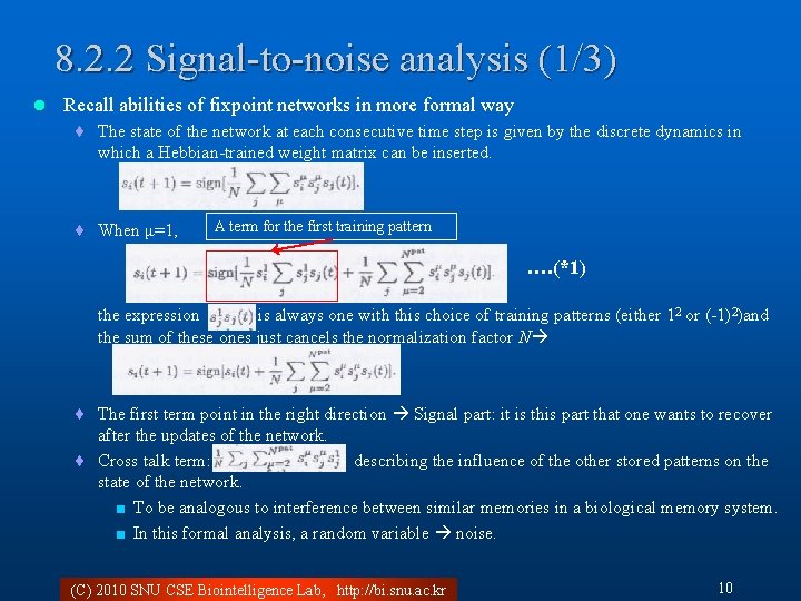 8. 2. 2 Signal-to-noise analysis (1/3) l Recall abilities of fixpoint networks in more