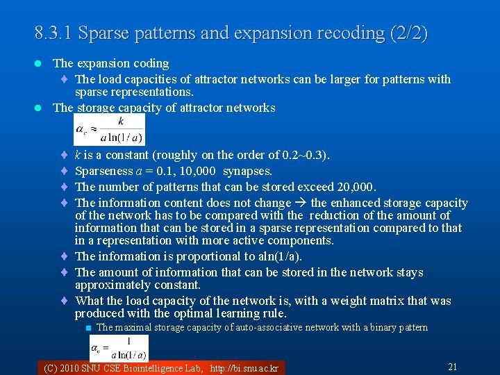 8. 3. 1 Sparse patterns and expansion recoding (2/2) The expansion coding ¨ The