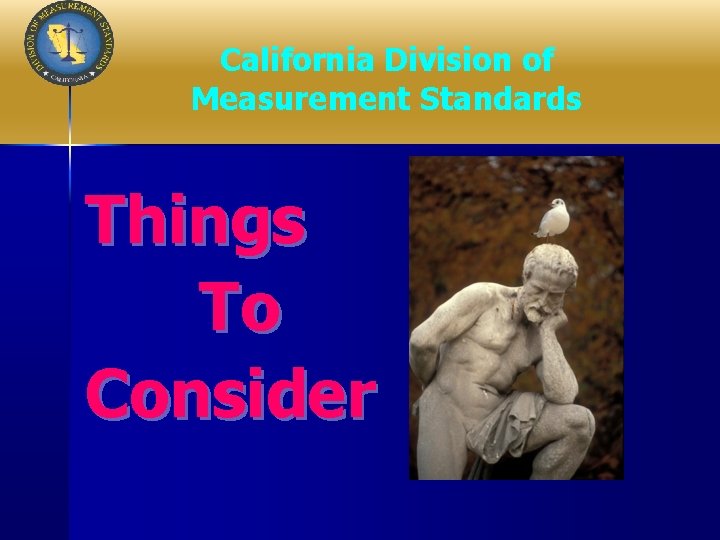 California Division of Measurement Standards Things To Consider 
