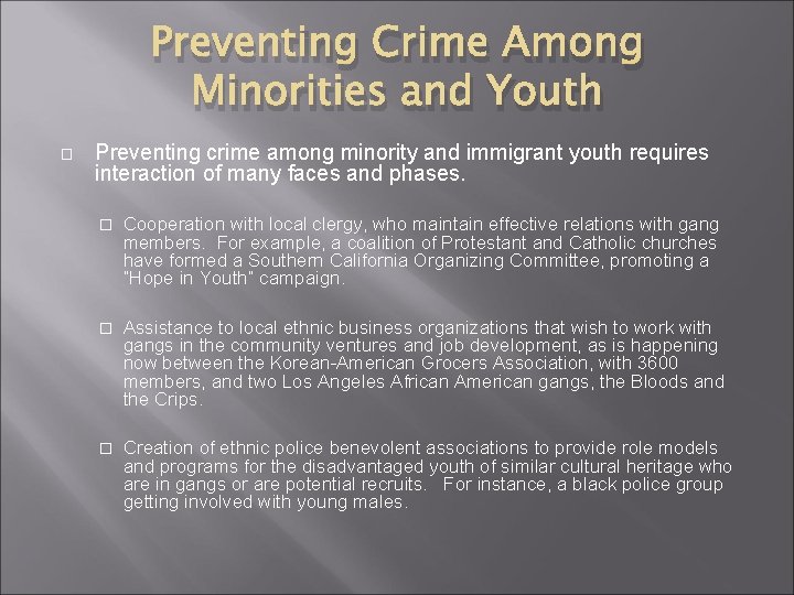 Preventing Crime Among Minorities and Youth � Preventing crime among minority and immigrant youth Preventing Crime Among Minorities and Youth � Preventing crime among minority and immigrant youth