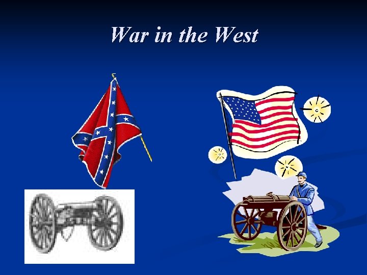 War in the West 